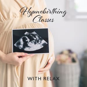 Hypnobirthing Classes with Relax Muscles and Positive Affirmations for Women - Therapy Spa Music Paradise