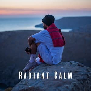 Radiant Calm: Ambient Music for Complete Relaxation - Thermal Femme