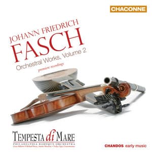 Fasch: Orchestral Works, Vol. 2 - Johann Friedrich Fasch