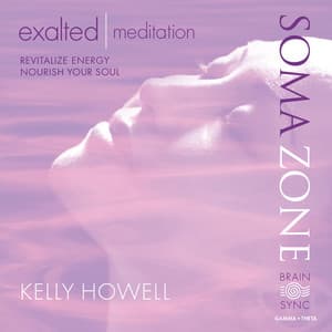 Exalted Meditation - Kelly Howell