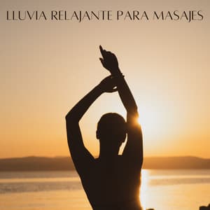 Lluvia Relajante Para Masajes - Lluvia Calmante
