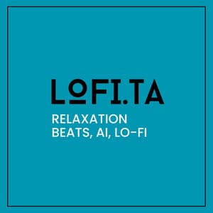 Relaxation Beats, AI, Lo-Fi - LO-FI BEATS