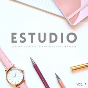 Estudio: Clásica Música De Piano Para Concentrarse Vol. 1 - Estudiar Jazz