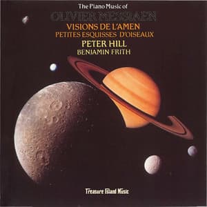 The Music of Olvier Messiaen: Visions de l'amen - Olivier Messiaen