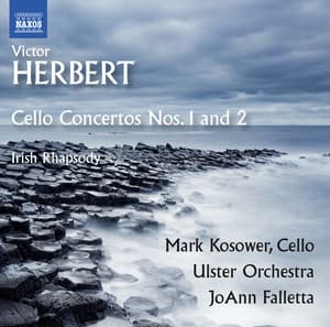 Herbert: Cello Concertos Nos. 1, 2, & Irish Rhapsody - Victor Herbert