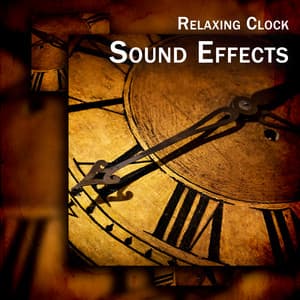 Relaxing Clock Sound Effects - Sounds Effects Academy