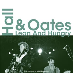 Lean And Hungry - Daryl Hall & John Oates