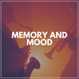 Memory and Mood - Instrumental Chill Jazz