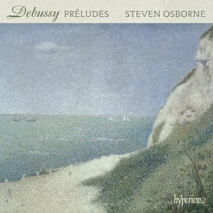 Debussy: Préludes, Books 1 & 2 - Claude Debussy