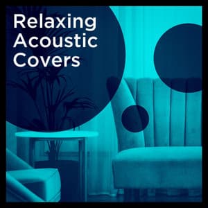 Relaxing Acoustic Covers - Cover Pop