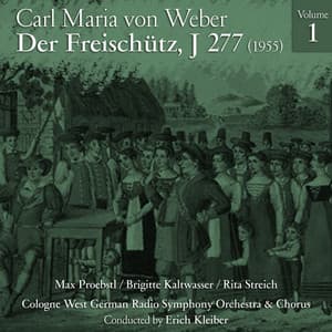 Carl Maria von Weber: Der Freischütz, J 277 , Volume 1 - Carl Maria von Weber