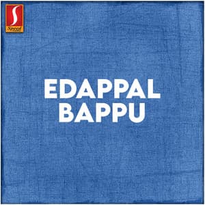 Edappal Bappu - Sayan Anwar