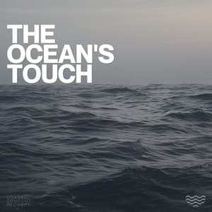 The Ocean's Touch - Water Science