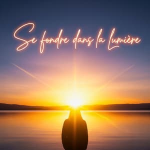 Se fondre dans la lumière - Léo Lumière