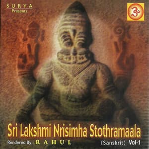 Sri Lakshmi Nirisimha Stothramala, Vol. 1 - Rahul
