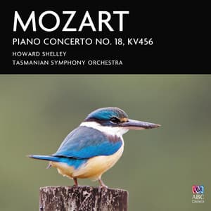 Mozart: Piano Concerto No. 18, Kv456 - Wolfgang Amadeus Mozart