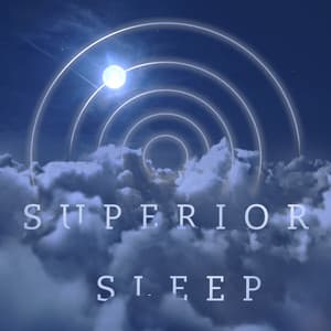 Superior Sleep: Deep Relaxation Before Bed - Relaxation And Meditation