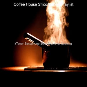 Music for Cooking - Coffee House Smooth Jazz Playlist