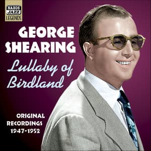 Shearing, George: Lullaby of Birdland - George Shearing