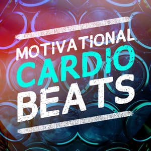 Motivational Cardio Beats - Cardio Experts