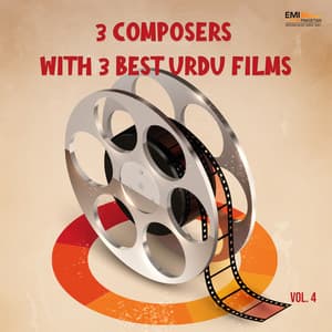 3 Composers with His 3 Best Urdu Films, Vol. 04 - Amanat Ali Khan