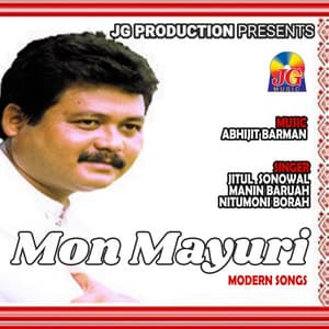 Mon Mayuri - Jitul Sonowal