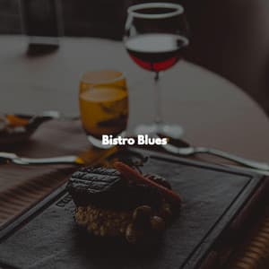 Bistro Blues - Coffeeshop Smooth Jazz Playlist Classics