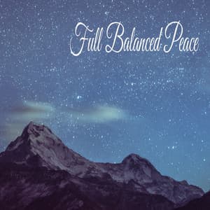 Full Balanced Peace - Música Relajante