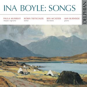 Ina Boyle: Songs - Ina Boyle