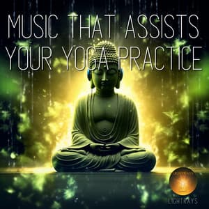Music That Assists Your Yoga Practice - Lightrays