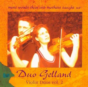 Violin Duos, Vol. 2 - Duo Gelland