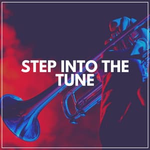 Step into the Tune - Classic Jazz