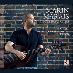 Marais: Pièces favorites - Marin Marais