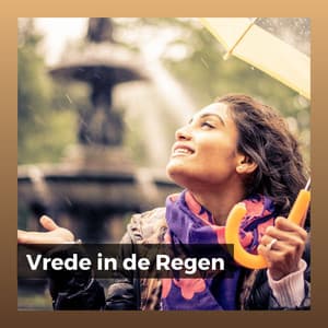 Vrede in de Regen - Geluiden van de Regen