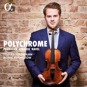 Ravel, Prokofiev & Strauss: Polychrome - Tobias Feldmann
