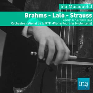 Brahms - Lalo - Strauss: Orchestre national de la RTF - Ferdinand Leitner
