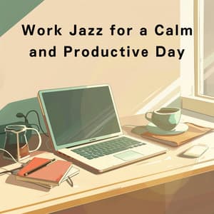 Work Jazz for a Calm and Productive Day - Hugo Focus
