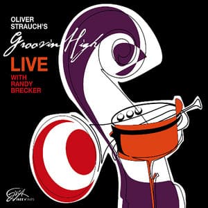 Live - Oliver Strauch´s Groovin´ High