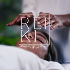 Reiki Healing for the Chakra System - Reiki Music Zone