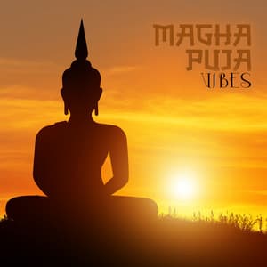 Magha Puja Vibes - Meditation Music Club