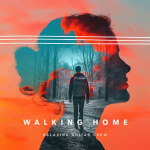 Walking Home - Relaxing Guitar Crew