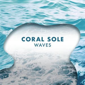 Coral Sole Waves - Sleep Waves