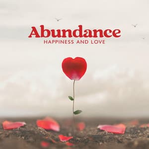 Abundance Happiness and Love - Ultimate New Age Academy