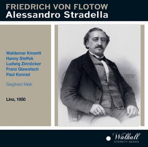 Alessandro Stradella - Friedrich von Flotow