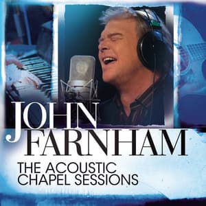 The Acoustic Chapel Sessions - John Farnham