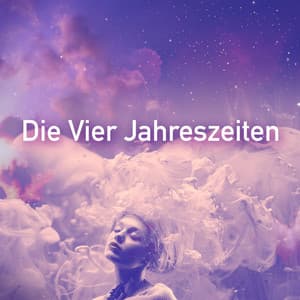 Die Vier Jahreszeiten - Antonio Vivaldi