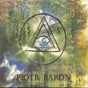 Sanctus, Sanctus, Sanctus - Christian Spiritual Jazz - Piotr Baron
