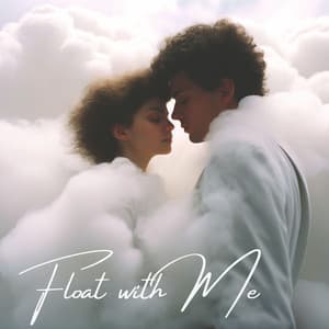 Float with Me: Weightless in Your Orbit - Romantic Moods Academy
