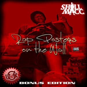 Rap Posters on the Wall - Shill Macc