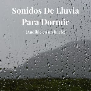Sonidos De Lluvia Para Dormir - Ambiente de Tormenta